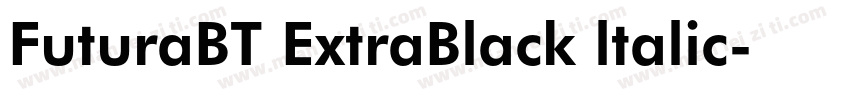 FuturaBT ExtraBlack ltalic字体转换